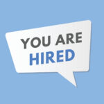 You’re Hired